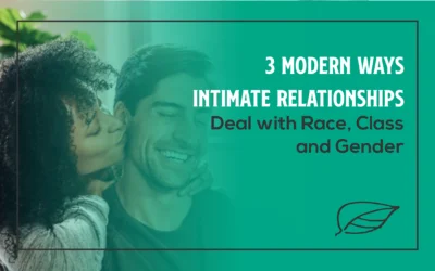 3 Modern Ways Intimate Relationships Deal With Race, Class, and Gender