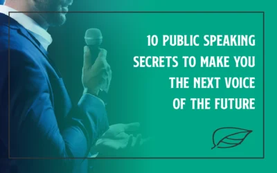10 Public Speaking Secrets to Make You the Next Voice of the Future