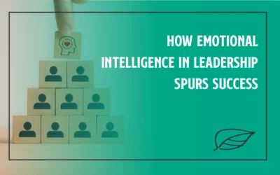 How Emotional Intelligence in Leadership Spurs Success